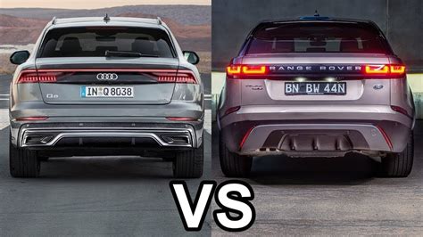 2019 Audi Q8 Vs 2019 Range Rover Velar Which Car Is Good Youtube