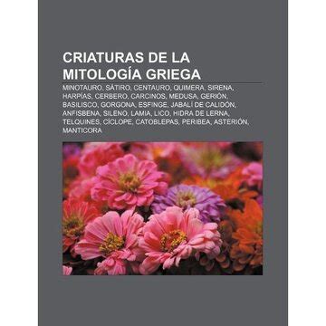 Libro Criaturas De La Mitolog A Griega Minotauro S Tiro Centauro