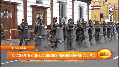 Trujillo Agentes De La Dinoes Regresar N A Lima Soltv Peru