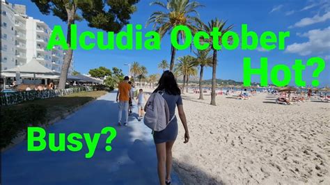 Alcudia Mallorca Beach Front Walk October How Busy Weather Temps