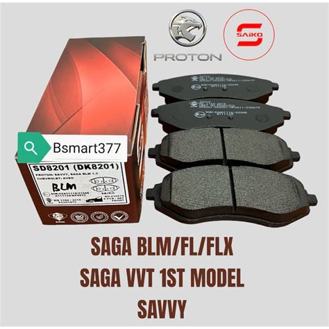 Proton Front Brake Pads New Saga Vvt 1st Model 2016 2019 Saga Blm Fl