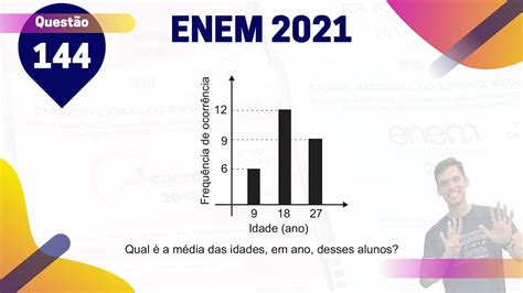 Q Azul M Dia Das Idades Dos Alunos Enem Youtube