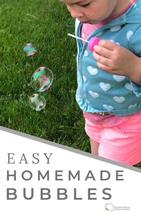 Easy Homemade Bubble Solution An Open Home By Meredith Amand