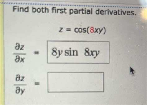 Solved Find Both First Partial Chegg