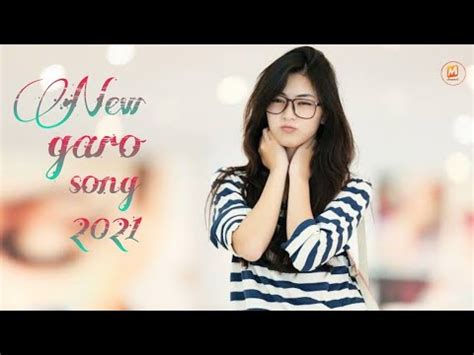 Jugi Silchi New Garo Song Mree Channel Youtube