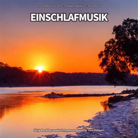 Einschlafmusik F R Jedes Alter Sowie Entspannungsmusik Zum Relaxen