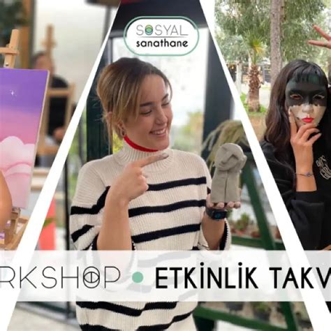 Workshop Etkinlik Takvimi Sosyal Sanathane Zmir Zmir Art