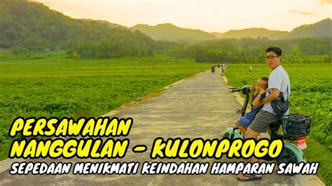 Sepedaan Cantik Di Sawah Nanggulan Kulon Progo Youtube