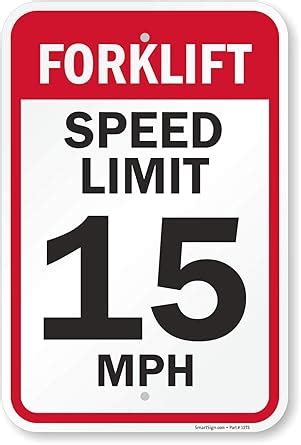 Forklift Speed Limit 15 MPH Sign By SmartSign 12 X 18 Aluminum