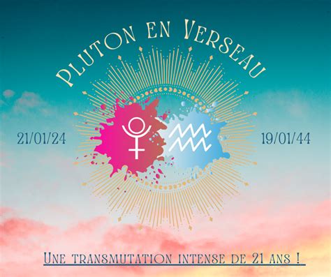 Pluton en Verseau Une période de transmutation et de transformation