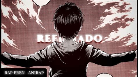 Rap Do Eren Anirap Reeditado Youtube