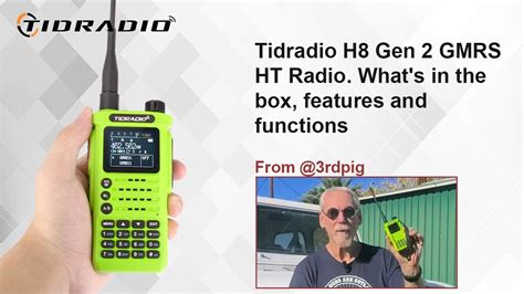 Tidradio H8 Gen 2 Gmrs Ht Radio What S In The Box Features And Functions Youtube