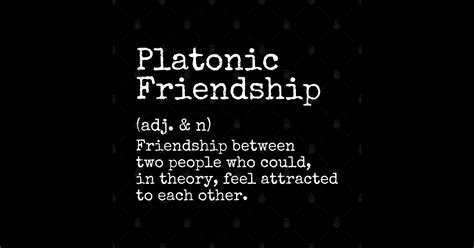 Platonic Friendship With My Best Friendship Is A Platonic Soulmate