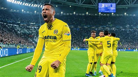 Champions Villarreal Dio La Nota Al Eliminar A Juventus