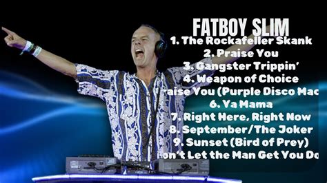 Fatboy Slim Prime Hits Roundup Mixtape For 2024 Top Charting Hits