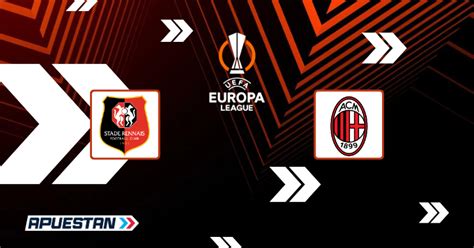 Rennes vs AC Milan UEFA Europa League 2024 Pronóstico