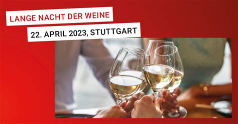 Lange Nacht Der Weine Weinheimat Blog