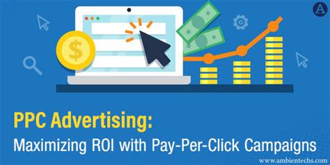 Maximize Your ROI With Effective PPC Advertising Strategies