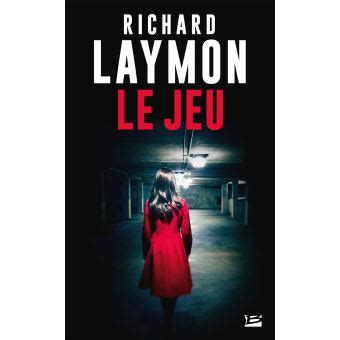 Le Jeu Poche Richard Laymon Achat Livre Ou Ebook Fnac