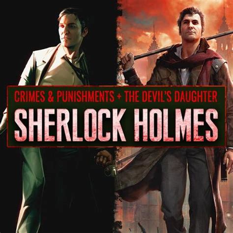 Sherlock Holmes Crimes And Punishments Sherlock Holmes The Devil S