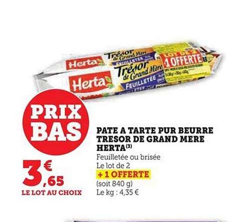 Promo P Te Tarte Pur Beurre Tr Sor De Grand M Re Herta Chez Hyper U