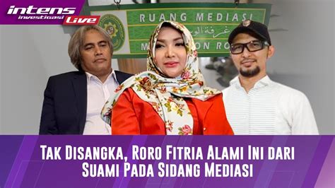 Live Roro Fitria Ungkap Suami Lakukan Hal Tak Pantas Di Sidang Mediasi