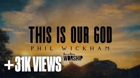 This Is Our God | Phil Wickham | (Lyrics Video) Chords - Chordify