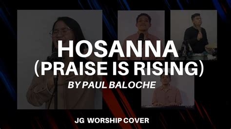 Hosanna Praise Is Rising By Paul Baloche Jg Worship Cover Youtube