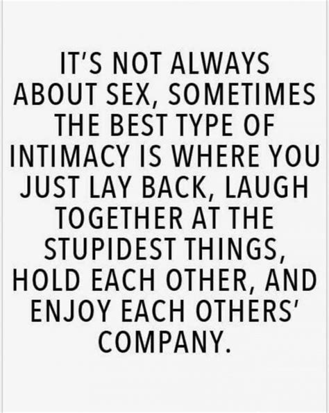 Intimacy It S Not Just A Physical Relationship Slutty Girl Problems Love My Wife Quotes