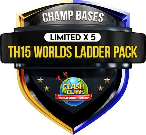 Worlds Ladder TH15 Limited ESL Pro Base Pack Buy Clash Of Clans Base