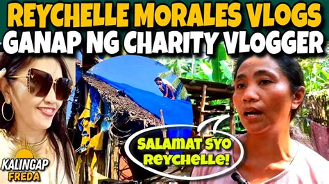 Reychelle Morales Ganap Na Charity Vlogger Na Sa Pag Tulong Sa