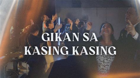 Gikan Sa Kasing Kasing Sa Diyos Salamat Pastor Together Worship