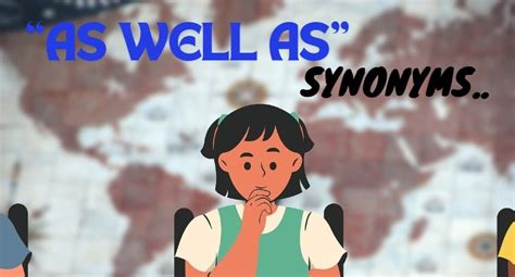 As Well As - Synonyms, Meaning & Examples