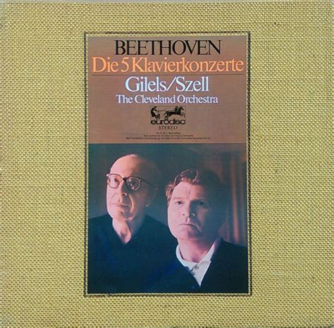 Beethoven Emil Gilels George Szell Cleveland Orchester Die Fünf Klavierkonzerte Vinyl