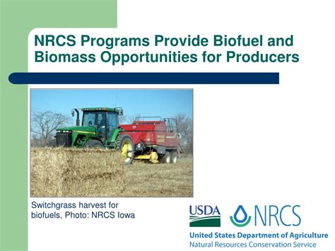 Ppt Nrcs Programs Provide Biofuel And Biomass Opportunities For