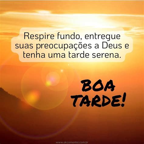 Msg De Tarde Abençoada - 110 mensagens de boa tarde abençoada para compartilhar luz, fé e ...