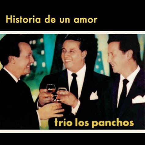 Historia De Un Amor de Trío Los Panchos en Amazon Music Amazon es