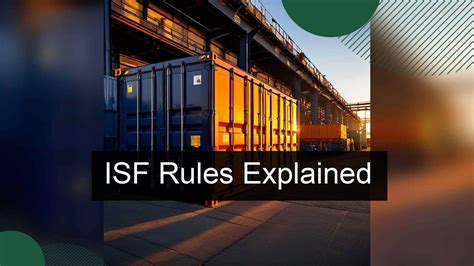 Demystifying ISF Requirements Does ISF Apply To All Types Of Cargo