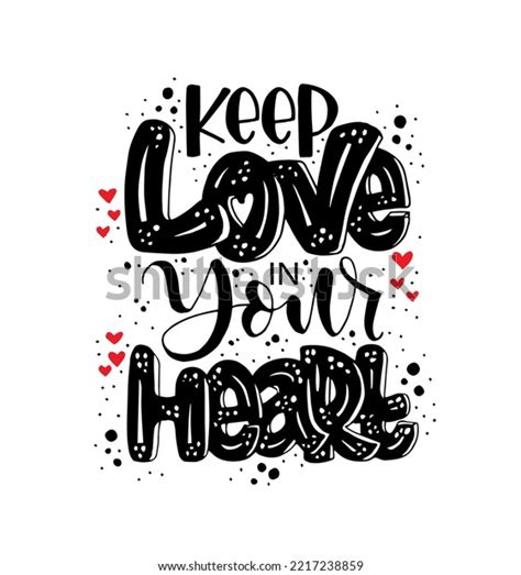 Keep Love Your Heart Hand Lettering Stock Vector Royalty Free