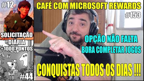 Caf Microsoft Rewards Seguimos A Rotina Do Microsoft Rewards A