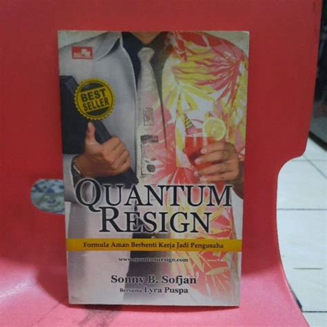 Jual Quantum Resign Formula Aman Berhenti Kerja Jadi Pengusaha Sonny B