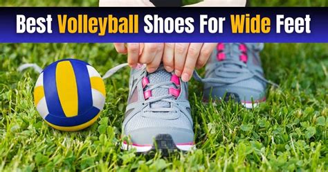 5 Best Volleyball Shoes For Wide Feet Volleyrob Medium