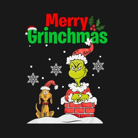 Check Out This Awesome Grinchmas Design On Teepublic Grinch