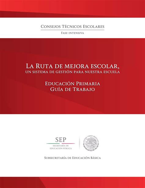 La Ruta De Mejora Escolar Un Sistema De Gestión Para Nuestra Escuela