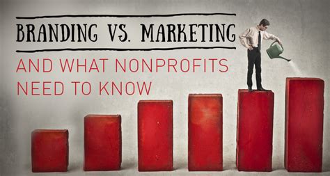 Branding Vs Marketing And What Nonprofits Need To Know Epstein