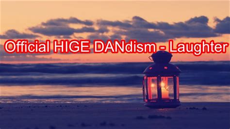 Karaoke Official Hige Dandism Laughter Youtube