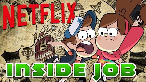 The Adult Gravity Falls Inside Job Announced For Netflix Youtube