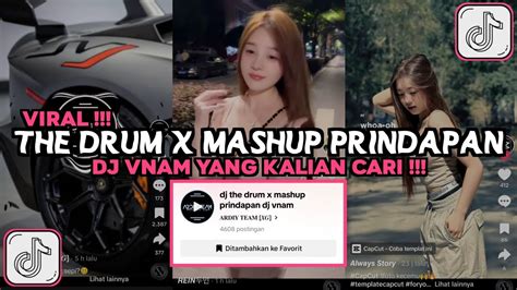 Dj The Drum X Mashup Prindapan Dj Vnam Viral Tiktok Youtube