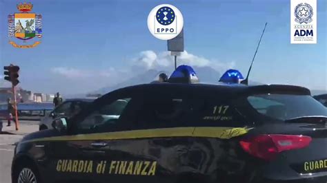 Napoli Vasta Operazione Antifrode Adm E Gdf Con Coordinamento