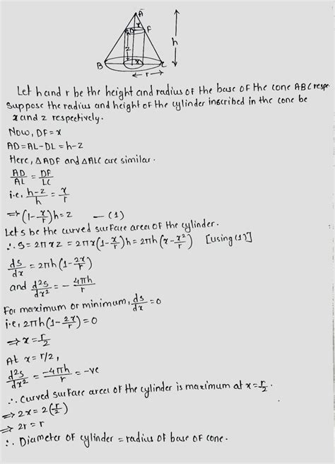 A Right Circular Cylinder Is Inscribed In A Cone Show That The Curved